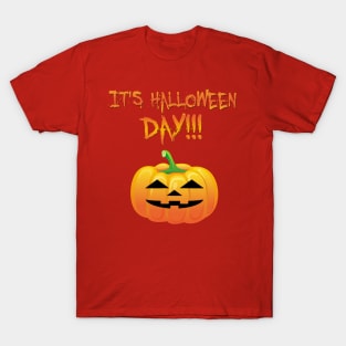 it's halloween day T-Shirt